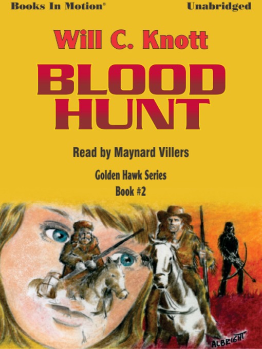 Title details for Blood Hunt by Will C. Knott - Available